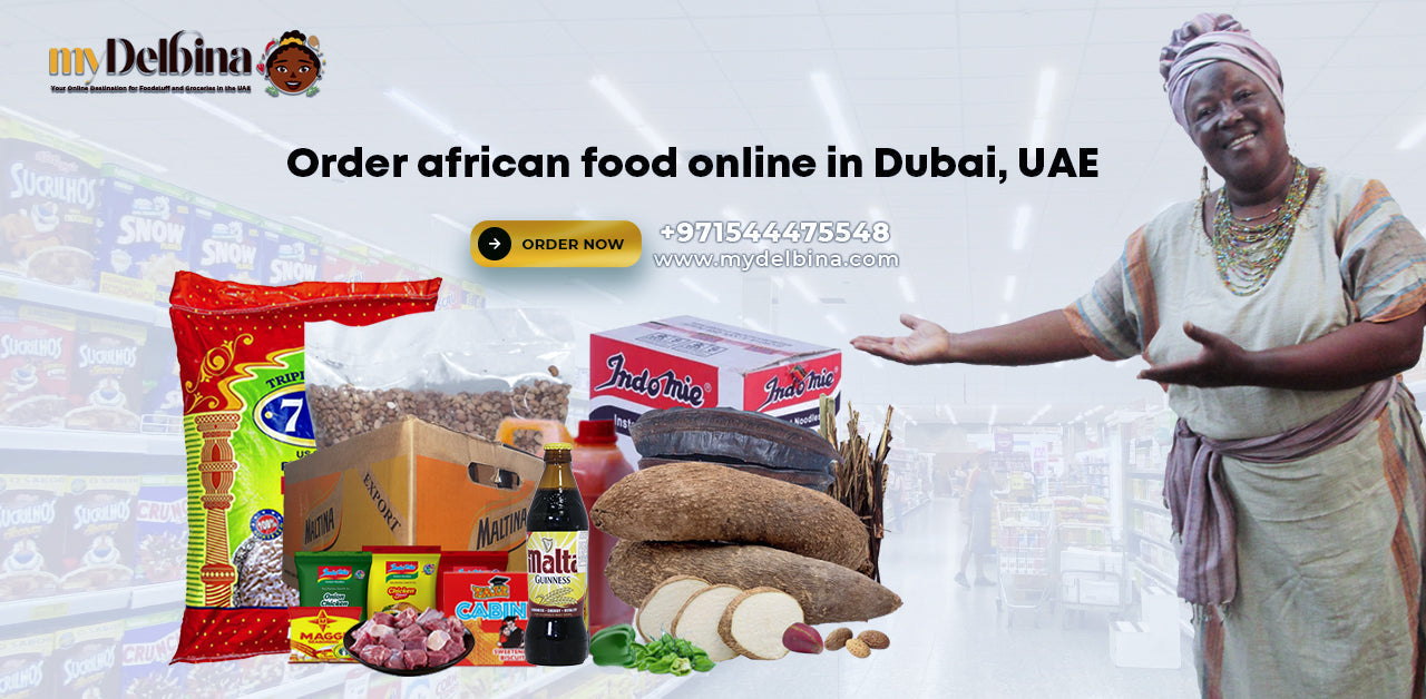 Order African Food Online In Dubai, UAE - Mydelbina