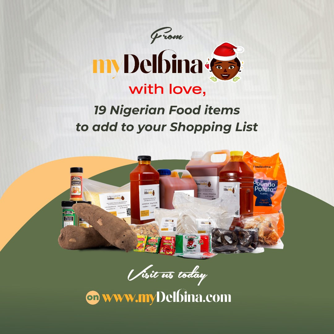19 Nigerian Food Items to Add to Your Shopping List