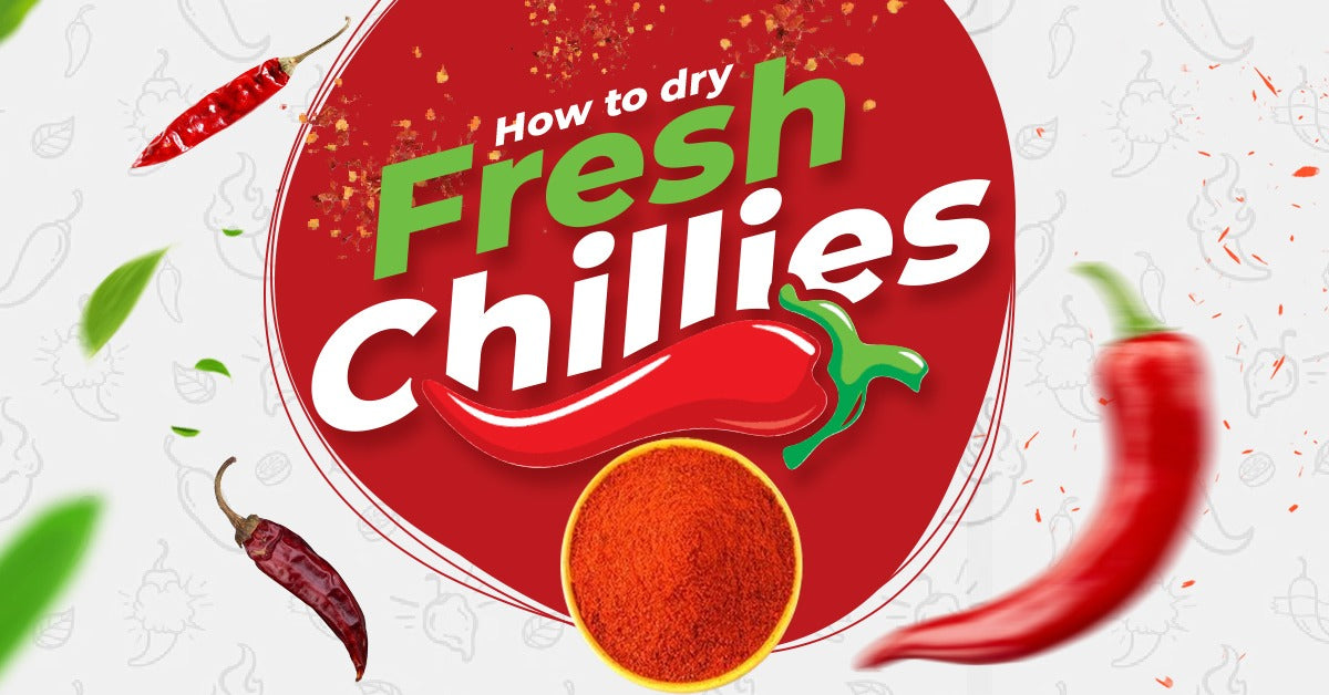 How To Dry Fresh Chillies 